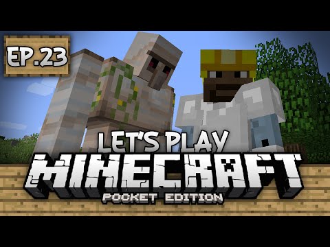 Survival Let's Play Ep. 23 - Gentle Giant Iron Golem!!! - Minecraft PE (Pocket Edition)