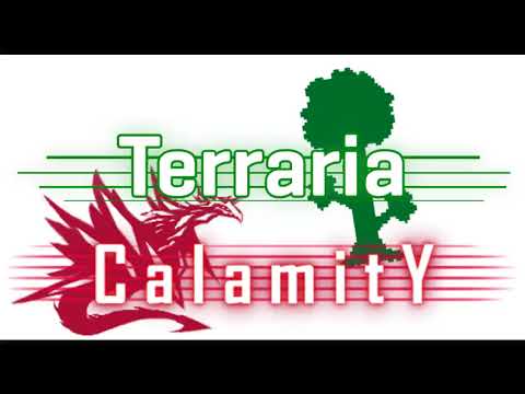 Raw Unfiltered Calamity (1 HOUR EXTENSION) - Terraria Calamity OST