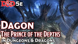 Dagon, Prince of the Depths | Demonlords of D&amp;D | The Dungeoncast Ep.300