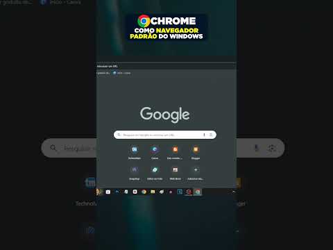 COMO DEFINIR O GOOGLE CHROME COMO NAVEGADOR PADRAO NO WINDOWS 10