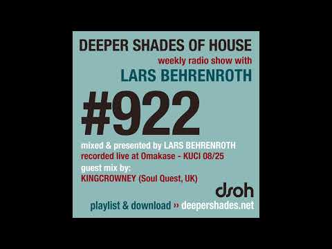 Deeper Shades of House #922 | Guest Mix: KINGCROWNEY (Soul Quest Rec, UK) | Deep House | Soulful