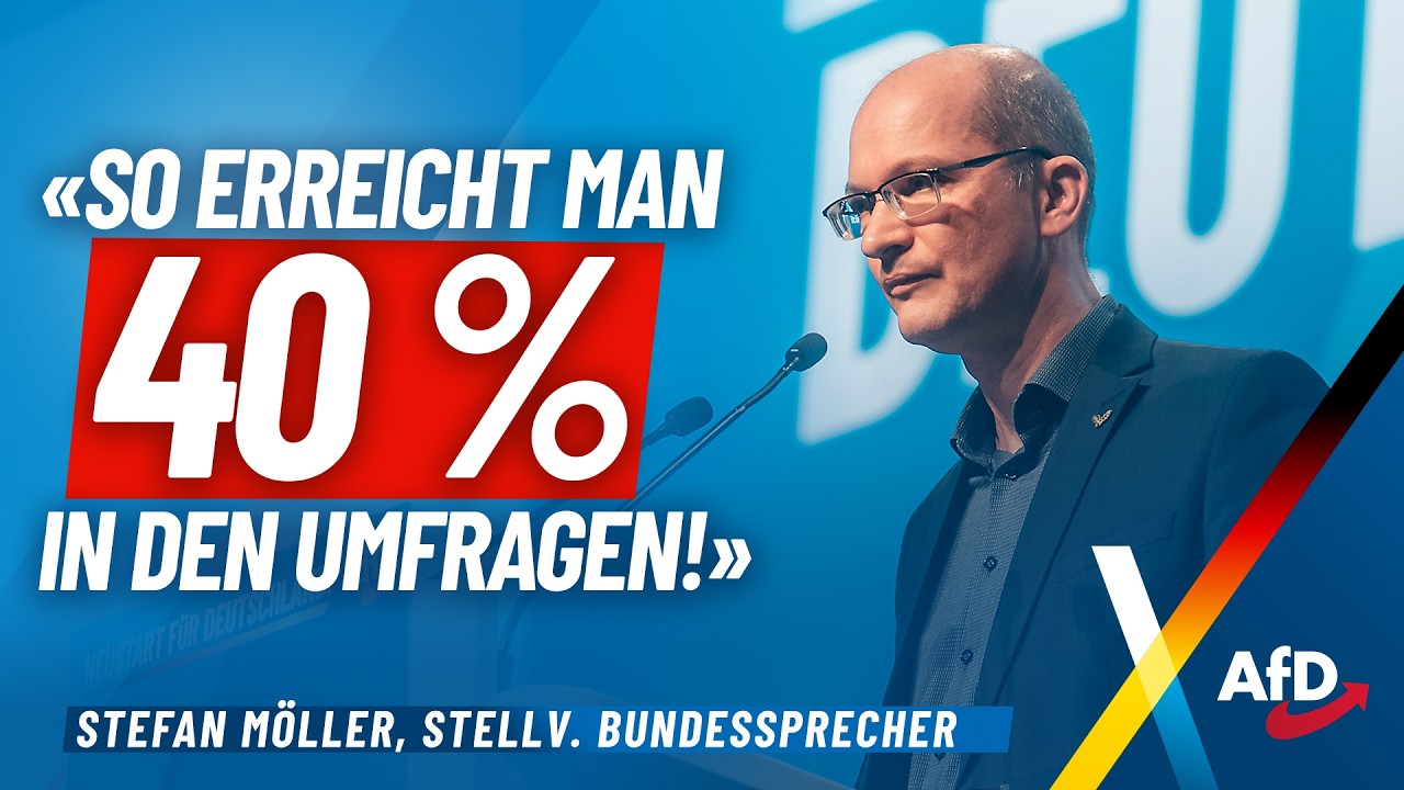 „So erreicht man 40% in den Umfragen!“ – Stefan Möller – AfD