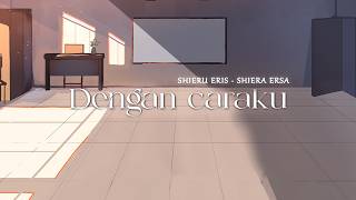 Download lagu In My Way / Arsy Widianto, Brisia Jodie - Shieru Eris & Shiera Ersa (cover) mp3