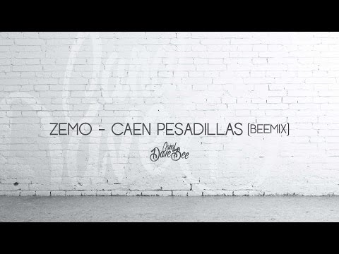 Zemo - Caen Pesadillas (Beemix)