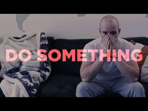 The "Do Something" Principle Will Change Your Life