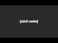 Adult Swim Canada StackTV Bumper