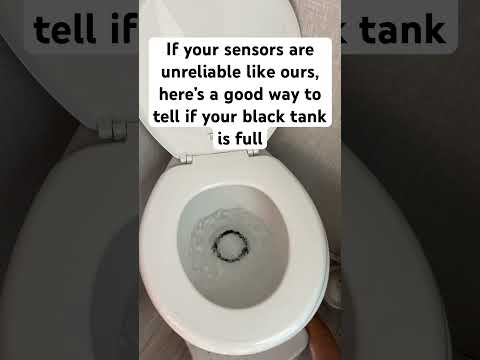 Our sensors are rarely accurate so here’s a good way to know when it’s time to dump the black tank