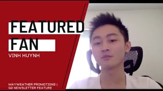 MP Newsletter Q2 2021: Fan Feature Interview Vinh Huynh