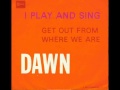Dawn%20-%20I%20Play%20And%20Sing