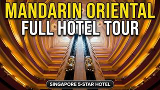 [4K] Mandarin Oriental Singapore 🇸🇬 | Complete Hotel Tour | Luxury Hotel Experie