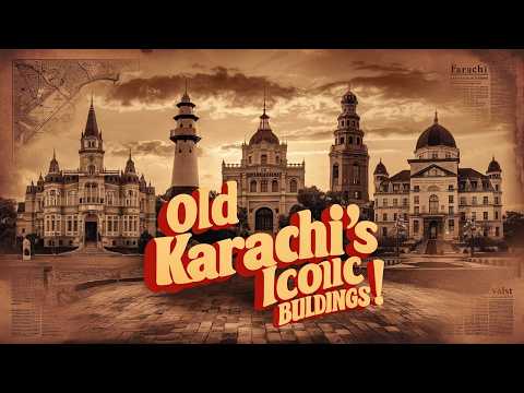 Forgotten Wonders of Karachi: Exploring Architectural Masterpieces
