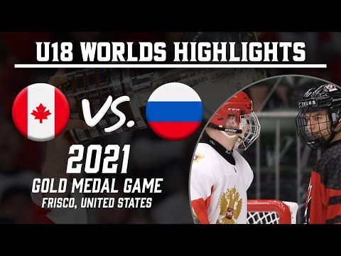 Canada vs. Russia | 2021 U18 WC Gold Medal Game | Extended Highlights