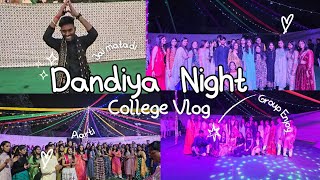 Vlog - Dandiya Night 🔥 | RUHS CDS JAIPUR | GARBA NIGHT FULL VLOG | END TAK DEKHE
