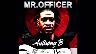ANTHONY B - MR. OFFICER