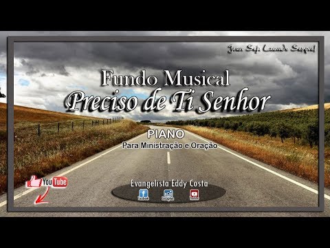 Preciso De Ti Senhor video