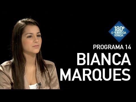 180 Graus / Programa 14 - Bianca Marques