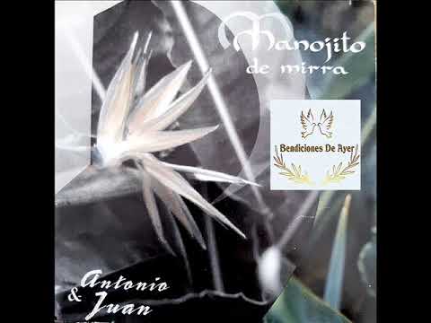 ANTONIO Y JUAN TE VOY A CONFESAR