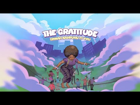 Trinah Namfumu - The Gratitude feat. YOU (Official Music Video)