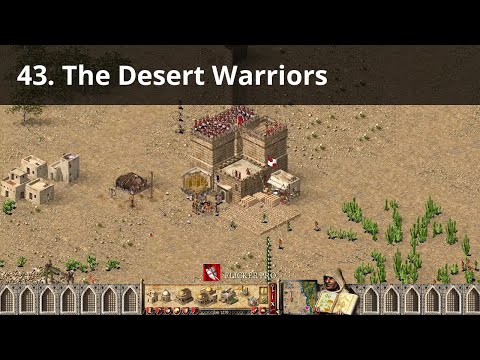 Stronghold Crusader - Mission 43 - The Desert Warriors