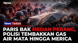 550 Ribu Orang Turun ke Jalan, Prancis Diguncang Penjarahan dan Pembakaran