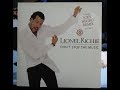 Lionel Richie : Don't Stop The Music (Album Version)