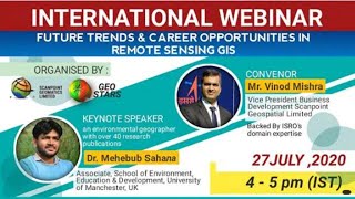 International webinar on  Future trends & Career opportunities in Remote Sensing and GIS