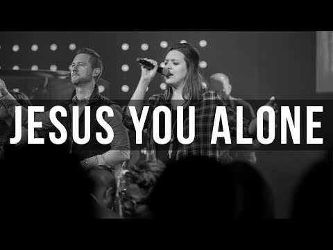 Jesus You Alone | Highlands Worship | Kaitlin Davis