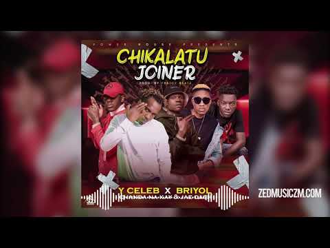 Y Celeb ft Jae Cash X Chanda Na Kay x Briyol - Chikalatu Joina [Official Audio] || #ZedMusic