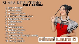 Download lagu FULL ALBUM COVER MISSEL LAURA D - SUARA KITA STUDIO || KALAH MATERI || RINDU BATIN mp3