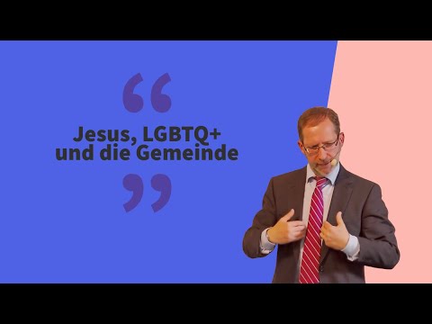 Jesus, LGBTQ+ und Gemeinde. Worum es wirklich geht
