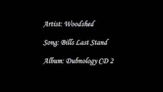 Woodshed - Bills Last Stand