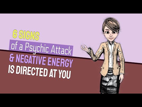 6 Warning Signs of a Psychic Attack & How to Find if Someone Directs Their Negative Energy at You