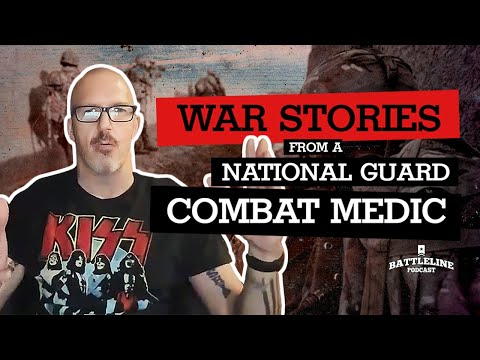 War Stories from a National Guard Combat Medic