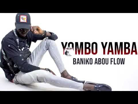 Baniko Abou Flow - Yombo Yamba