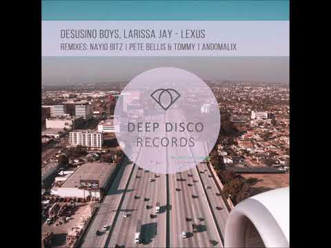 Desusino Boys, Larissa Jay - Lexus