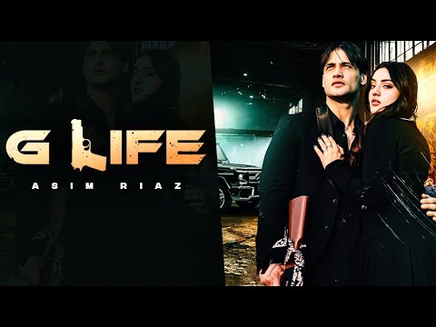 G Life| Asim Riaz ft. Aisha yusufzai | latest punjabi song | Music video