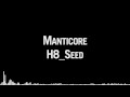 H8_Seed - Manticore 