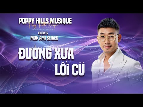 Poppy Hills Musique - Đường Xưa Lối Cũ @ Hoàng Thi Thơ, Nguyễn Đình Tuấn Dũng Cover.