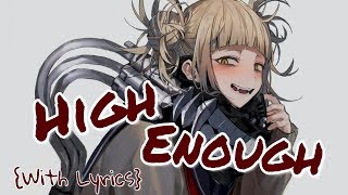 ♪ Nightcore: High Enough