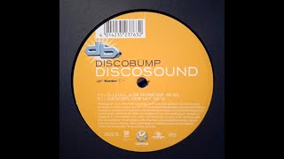 Discobump – Discosound (DJ Zuul & De Mose Mix)
