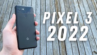 Google Pixel 3 in 2022 Review - Much More for Less!