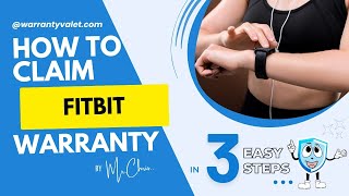 How to Claim Fitbit Warranty: Step-by-Step Guide from Warranty Valet