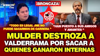 MULDER REVUELCA A VALDERRAMA POR SACAR A CANDIDATOS QUE GANARON LA INTERNA PARA PONER A SUS AMIGOS