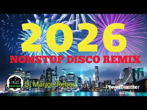 2026 NONSTOP DISCO REMIX  - DJ MARJON REBAY