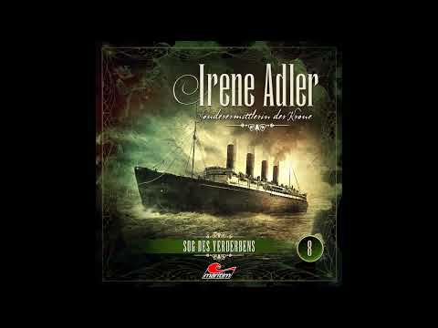 Irene Adler, Sonderermittlerin der Krone - Folge 08: Sog des Verderbens (Komplettes Hörspiel)
