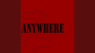 Anywhere (Originally Performed by 112)