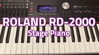 Roland RD-2000 Digital Stage Piano - Overview & Demo