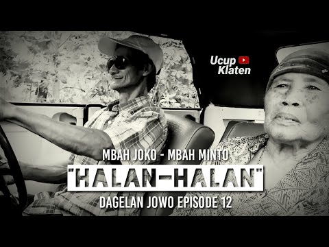 DAGELAN JOWO Eps. 12 - Simbok Halan Halan - Ucup Klaten Mbah Minto