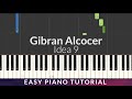 Gibran Alcocer - Idea 9 EASY Piano Tutorial