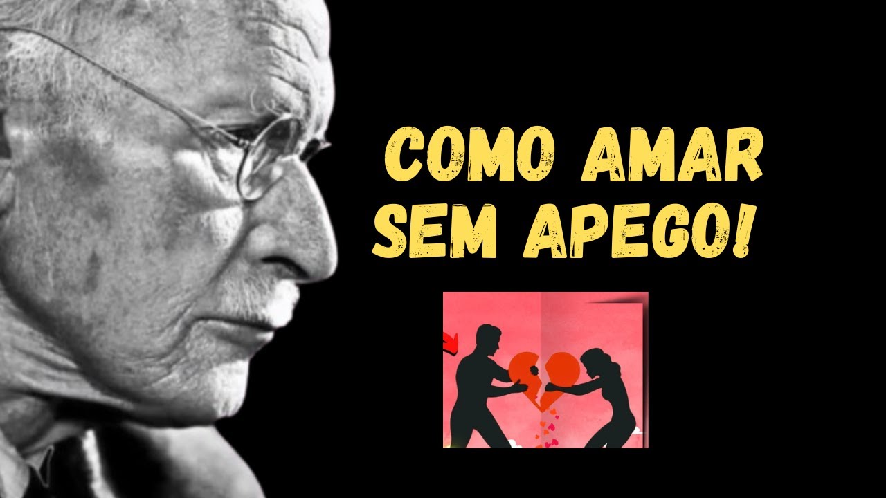 Carl Jung | Explica: O Segredo Para Amar Sem Sofrer